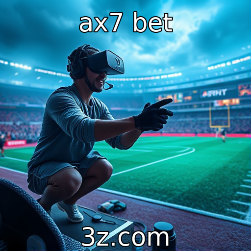 ax7 bet | A evolução das experiências de realidade virtual em jogos